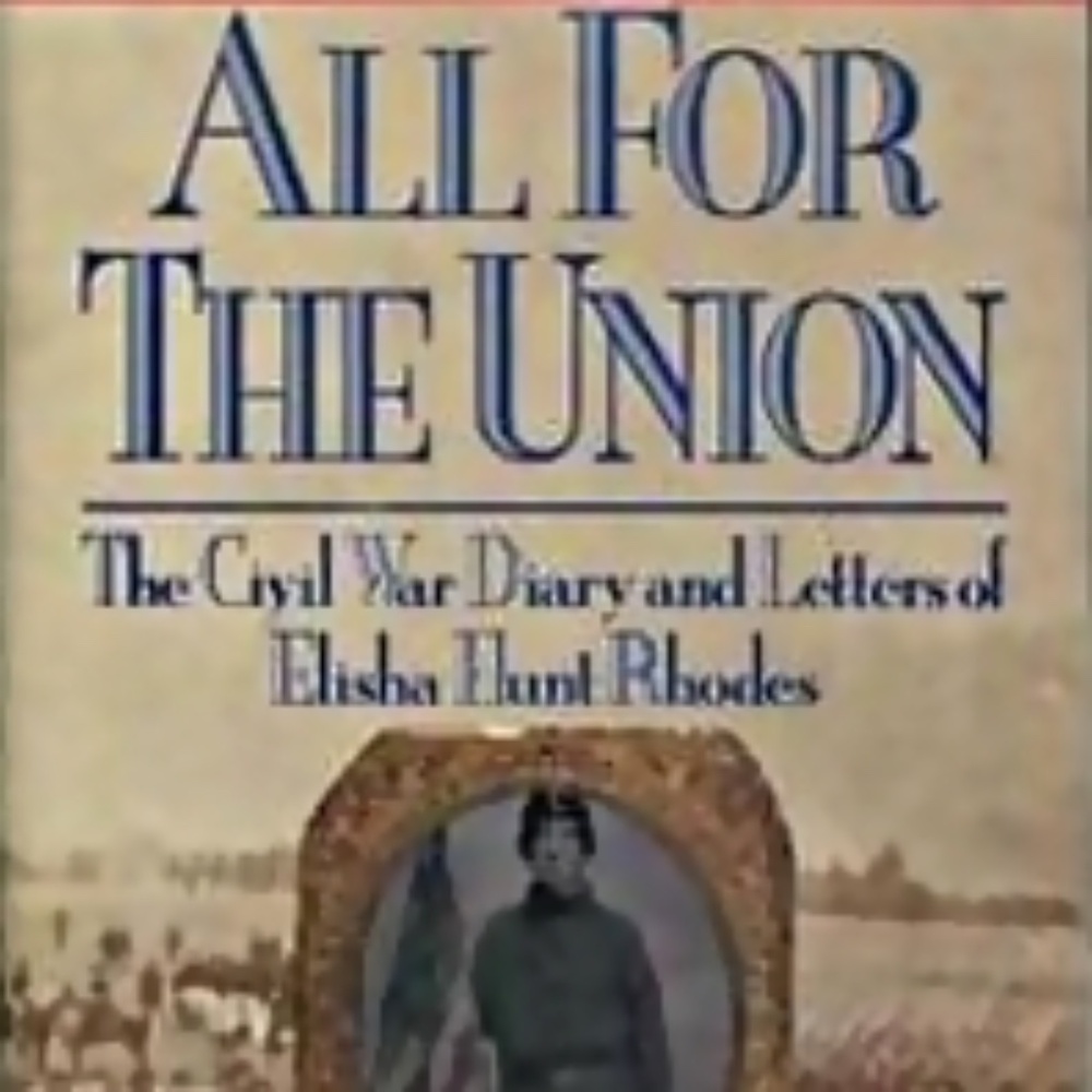 GUC Hardcover of "All for the Union" Civil War Diary of Elisha Rhodes